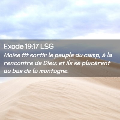 Picture 02 - Exode 19:17 LSG - Moïse fit sortir le peuple du camp, à la - Bible Verse Picture