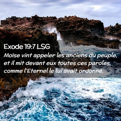 Picture 02 - Exode 19:7 LSG - Moïse vint appeler les anciens du peuple, et il - Bible Verse Picture