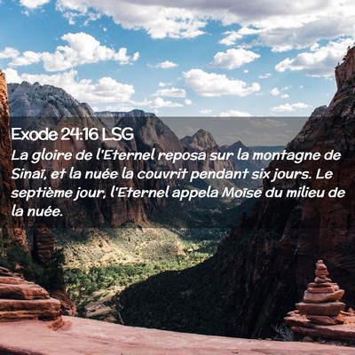 Picture 02 - Exode 24:16 LSG - La gloire de l'Eternel reposa sur la montagne de - Bible Verse Picture
