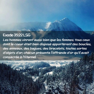 Picture 02 - Exode 35:22 LSG - Les hommes vinrent aussi bien que les femmes; - Bible Verse Picture