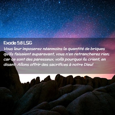 Picture 02 - Exode 5:8 LSG - Vous leur imposerez néanmoins la quantité de - Bible Verse Picture