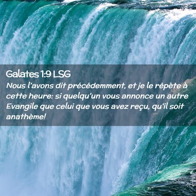Picture 02 - Galates 1:9 LSG - Nous l'avons dit précédemment, et je le - Bible Verse Picture