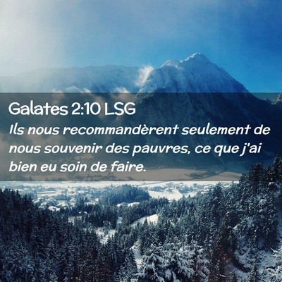 Picture 02 - Galates 2:10 LSG - Ils nous recommandèrent seulement de nous - Bible Verse Picture