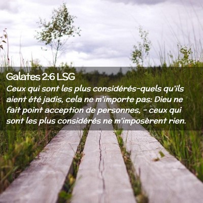 Picture 02 - Galates 2:6 LSG - Ceux qui sont les plus considérés-quels qu'ils - Bible Verse Picture