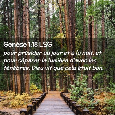 Picture 02 - Genèse 1:18 LSG - pour présider au jour et à la nuit, et pour - Bible Verse Picture