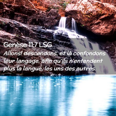 Picture 02 - Genèse 11:7 LSG - Allons! descendons, et là confondons leur - Bible Verse Picture