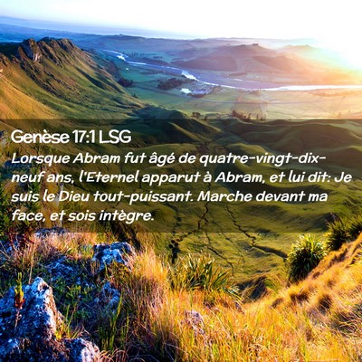 Picture 02 - Genèse 17:1 LSG - Lorsque Abram fut âgé de quatre-vingt-dix-neuf - Bible Verse Picture