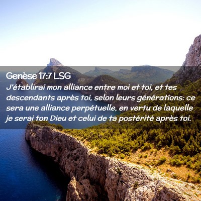Picture 02 - Genèse 17:7 LSG - J'établirai mon alliance entre moi et toi, et - Bible Verse Picture