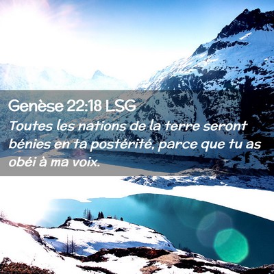 Picture 02 - Genèse 22:18 LSG - Toutes les nations de la terre seront bénies en - Bible Verse Picture