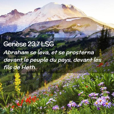 Picture 02 - Genèse 23:7 LSG - Abraham se leva, et se prosterna devant le peuple - Bible Verse Picture