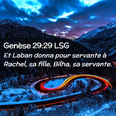 Picture 02 - Genèse 29:29 LSG - Et Laban donna pour servante à Rachel, sa fille, - Bible Verse Picture