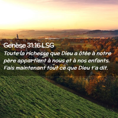 Picture 02 - Genèse 31:16 LSG - Toute la richesse que Dieu a ôtée à notre - Bible Verse Picture