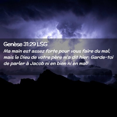Picture 02 - Genèse 31:29 LSG - Ma main est assez forte pour vous faire du mal; - Bible Verse Picture
