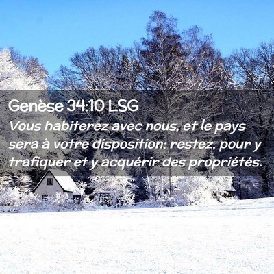Picture 02 - Genèse 34:10 LSG - Vous habiterez avec nous, et le pays sera à - Bible Verse Picture