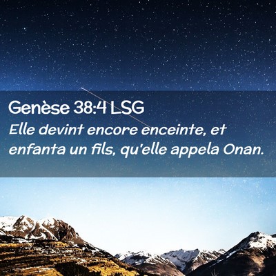 Picture 02 - Genèse 38:4 LSG - Elle devint encore enceinte, et enfanta un fils, - Bible Verse Picture