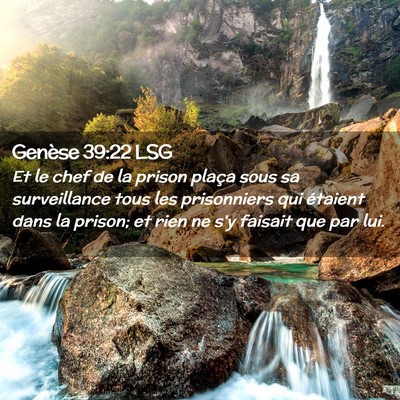 Picture 02 - Genèse 39:22 LSG - Et le chef de la prison plaça sous sa - Bible Verse Picture