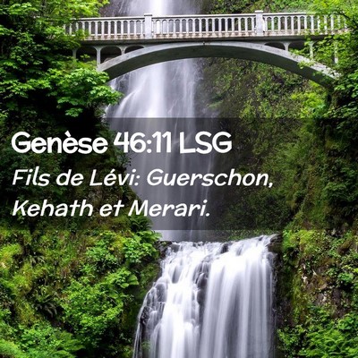 Picture 02 - Genèse 46:11 LSG - Fils de Lévi: Guerschon, Kehath et - Bible Verse Picture