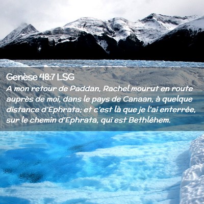 Picture 02 - Genèse 48:7 LSG - A mon retour de Paddan, Rachel mourut en route - Bible Verse Picture