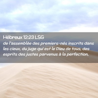 Picture 02 - Hébreux 12:23 LSG - de l'assemblée des premiers-nés inscrits dans - Bible Verse Picture