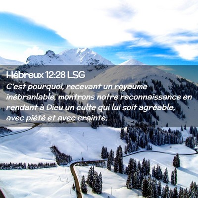 Picture 02 - Hébreux 12:28 LSG - C'est pourquoi, recevant un royaume - Bible Verse Picture