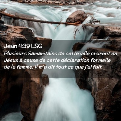 Picture 02 - Jean 4:39 LSG - Plusieurs Samaritains de cette ville crurent en - Bible Verse Picture