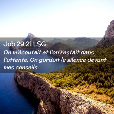 Picture 02 - Job 29:21 LSG - On m'écoutait et l'on restait dans l'attente, On - Bible Verse Picture