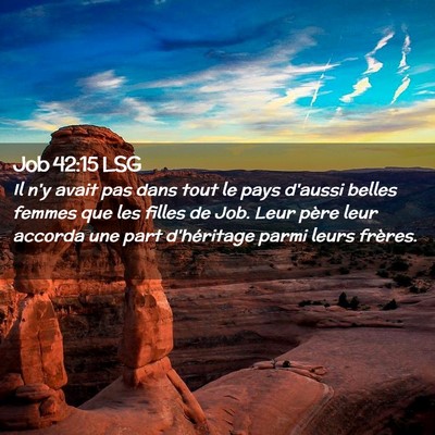 Picture 02 - Job 42:15 LSG - Il n'y avait pas dans tout le pays d'aussi belles - Bible Verse Picture