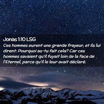 Picture 02 - Jonas 1:10 LSG - Ces hommes eurent une grande frayeur, et ils lui - Bible Verse Picture