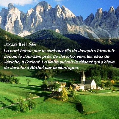 Picture 02 - Josué 16:1 LSG - La part échue par le sort aux fils de Joseph - Bible Verse Picture