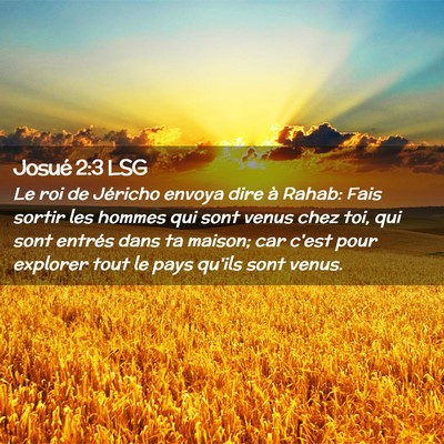 Picture 02 - Josué 2:3 LSG - Le roi de Jéricho envoya dire à Rahab: Fais - Bible Verse Picture