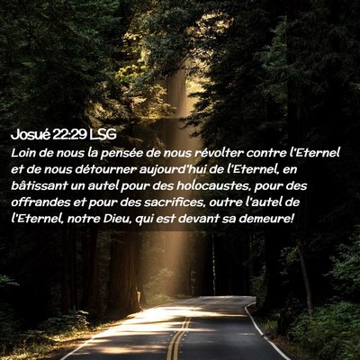 Picture 02 - Josué 22:29 LSG - Loin de nous la pensée de nous révolter contre - Bible Verse Picture