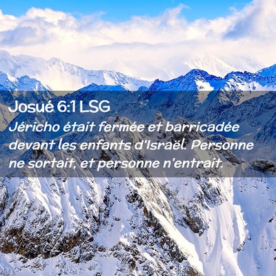 Picture 02 - Josué 6:1 LSG - Jéricho était fermée et barricadée devant les - Bible Verse Picture