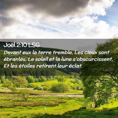 Picture 02 - Joël 2:10 LSG - Devant eux la terre tremble, Les cieux sont - Bible Verse Picture