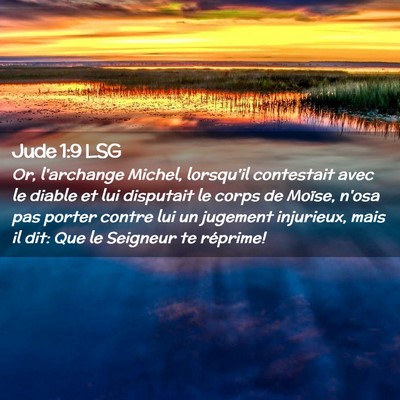 Picture 02 - Jude 1:9 LSG - Or, l'archange Michel, lorsqu'il contestait avec - Bible Verse Picture