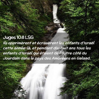 Picture 02 - Juges 10:8 LSG - Ils opprimèrent et écrasèrent les enfants - Bible Verse Picture