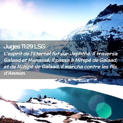 Picture 02 - Juges 11:29 LSG - L'esprit de l'Eternel fut sur Jephthé. Il - Bible Verse Picture