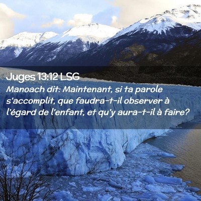 Picture 02 - Juges 13:12 LSG - Manoach dit: Maintenant, si ta parole - Bible Verse Picture