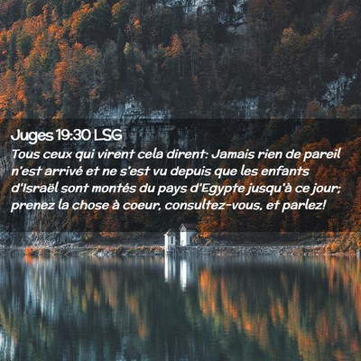 Picture 02 - Juges 19:30 LSG - Tous ceux qui virent cela dirent: Jamais rien de - Bible Verse Picture