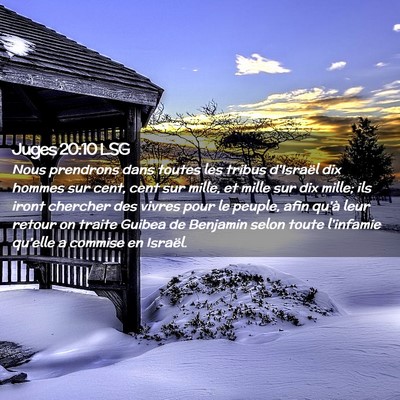 Picture 02 - Juges 20:10 LSG - Nous prendrons dans toutes les tribus d'Israël - Bible Verse Picture