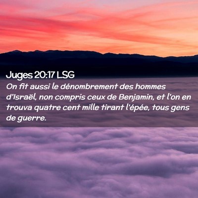 Picture 02 - Juges 20:17 LSG - On fit aussi le dénombrement des hommes - Bible Verse Picture