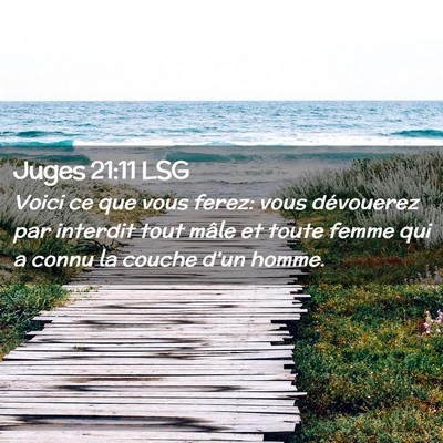 Picture 02 - Juges 21:11 LSG - Voici ce que vous ferez: vous dévouerez par - Bible Verse Picture