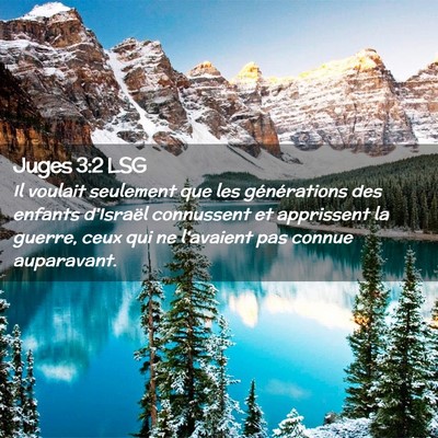 Picture 02 - Juges 3:2 LSG - Il voulait seulement que les générations des - Bible Verse Picture