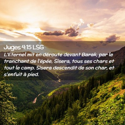 Picture 02 - Juges 4:15 LSG - L'Eternel mit en déroute devant Barak, par le - Bible Verse Picture