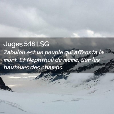 Picture 02 - Juges 5:18 LSG - Zabulon est un peuple qui affronta la mort, Et - Bible Verse Picture