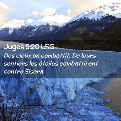 Picture 02 - Juges 5:20 LSG - Des cieux on combattit, De leurs sentiers les - Bible Verse Picture