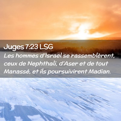 Picture 02 - Juges 7:23 LSG - Les hommes d'Israël se rassemblèrent, ceux de - Bible Verse Picture
