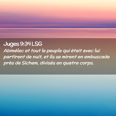 Picture 02 - Juges 9:34 LSG - Abimélec et tout le peuple qui était avec lui - Bible Verse Picture