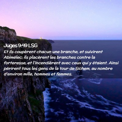 Picture 02 - Juges 9:49 LSG - Et ils coupèrent chacun une branche, et - Bible Verse Picture
