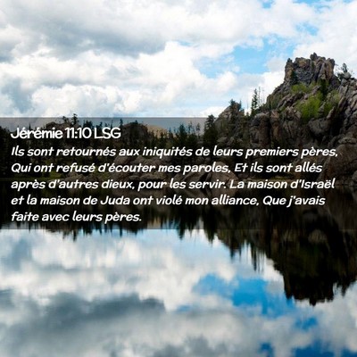 Picture 02 - Jérémie 11:10 LSG - Ils sont retournés aux iniquités de leurs - Bible Verse Picture