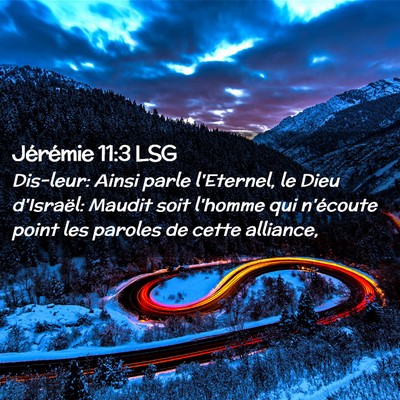 Picture 02 - Jérémie 11:3 LSG - Dis-leur: Ainsi parle l'Eternel, le Dieu - Bible Verse Picture